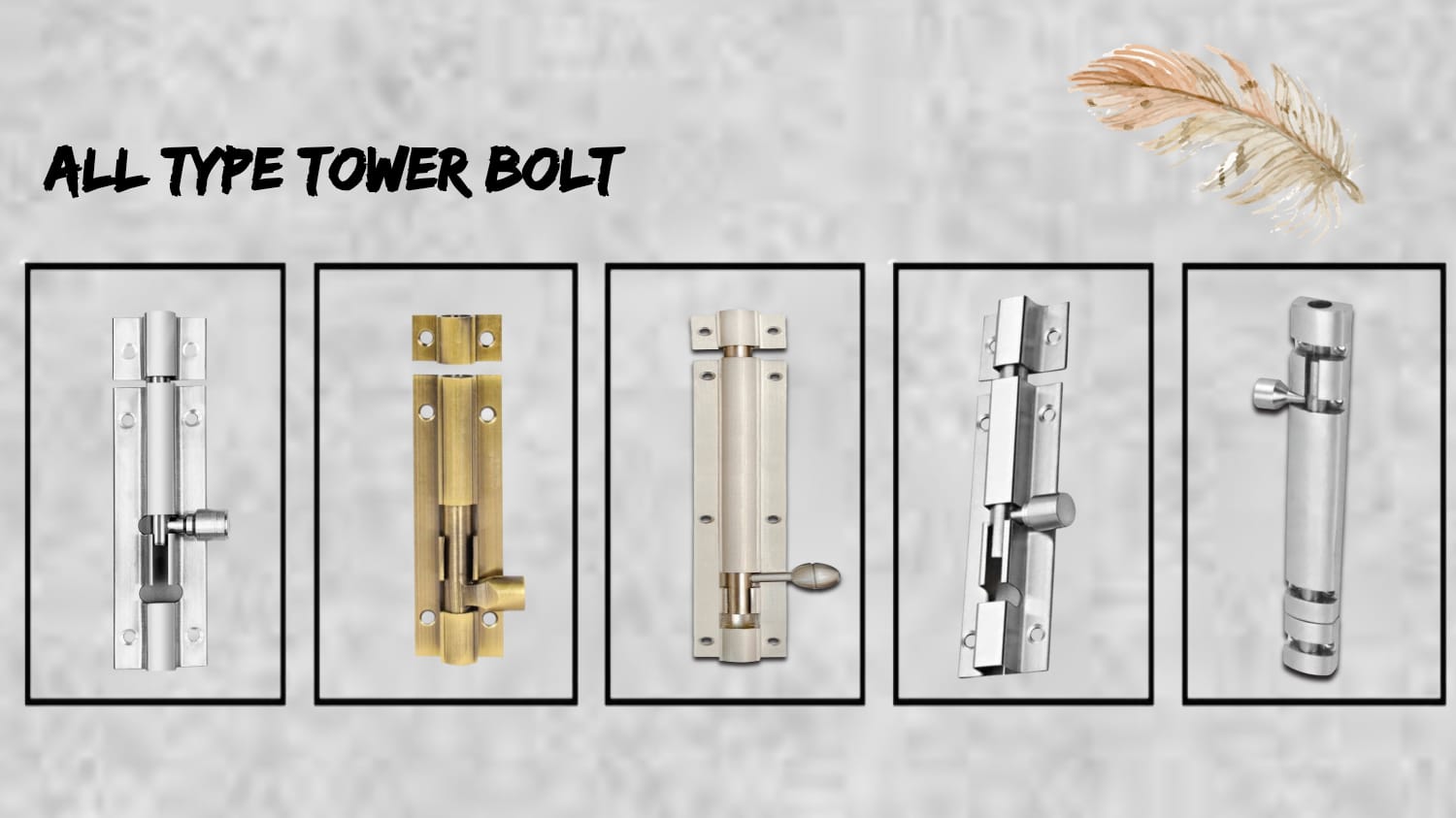 Tower Bolt